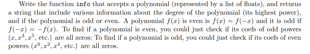 In PYTHON please, thank you Write the function info that accepts a