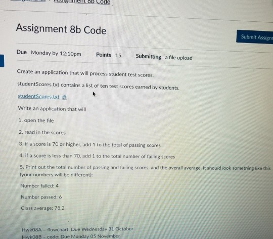  please write code for python 3.4 idle Code Assignment 8b Code