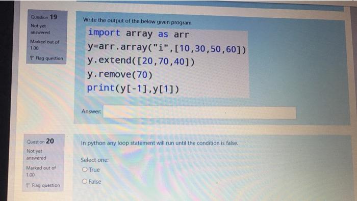  Question 19 Write the output of the below given program Not