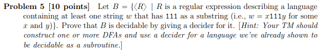  Problem 5 [10 points] Let B-{(R> | R is a regular