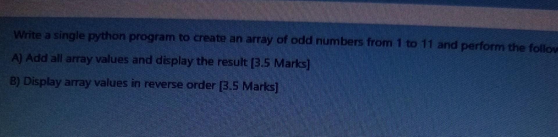  Write a single python program to create an array of odd