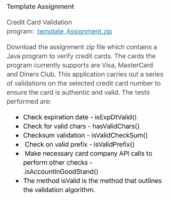  Complete java program Template Assignment Credit Card Validation program: template Assignment.zip