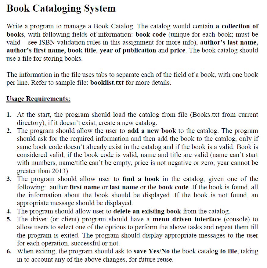 Book Cataloging System Write a program to manage a Book Catalog.