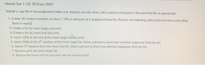  Weekly Task 1 CSC 307(class 2087) Submit a .cpp file in