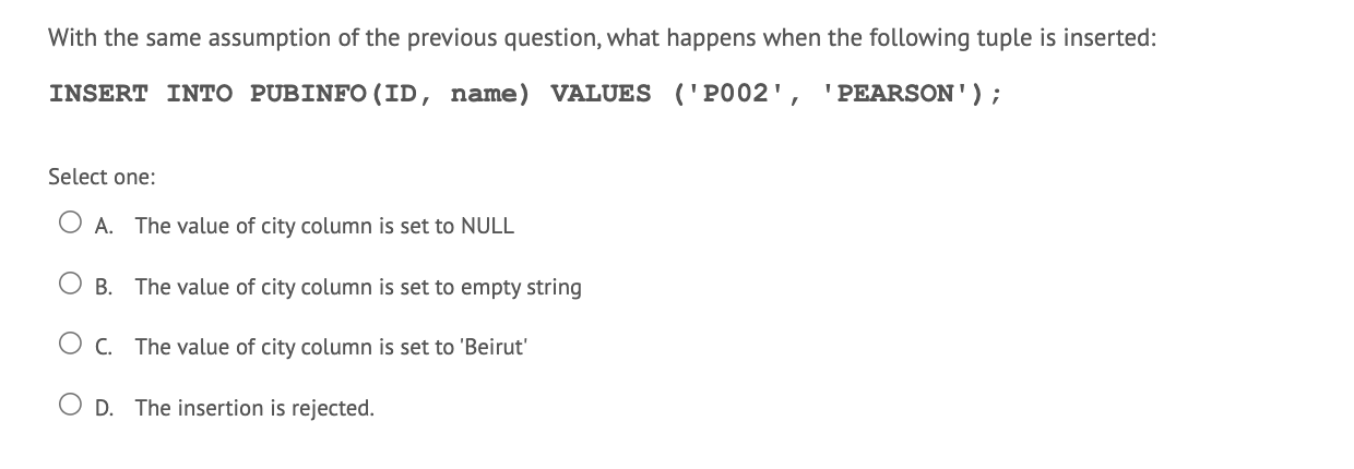 SQL With the same assumption of the previous question, what happens when