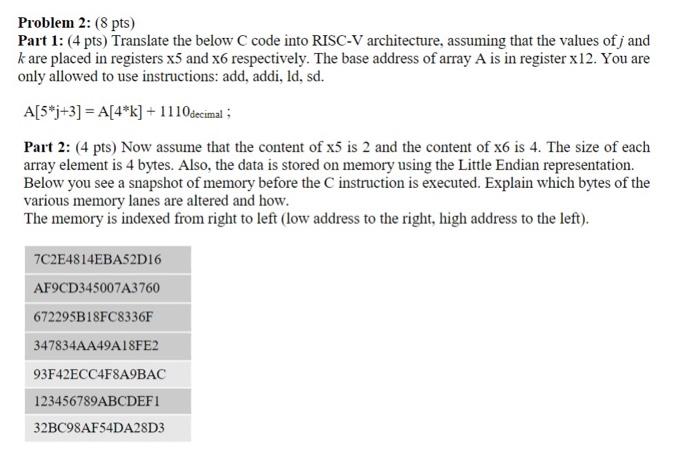  Problem 2: ( 8 pts) Part 1: (4 pts) Translate the