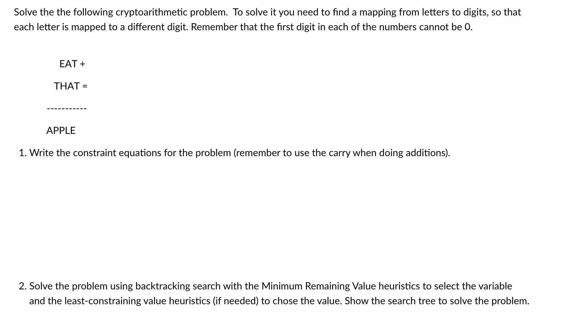  Solve the the following cryptoarithmetic problem. To solve it you need