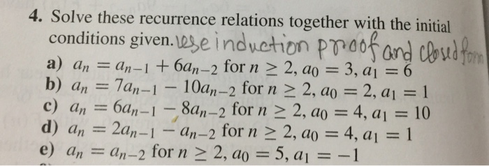  Solve these recurrence relations together with the initial conditions given. a)