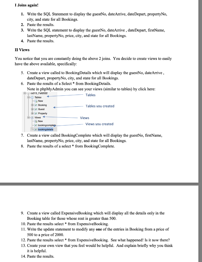 SQL. PHpmyAdmin I Joins again! 1. Write the SQL Statement to display