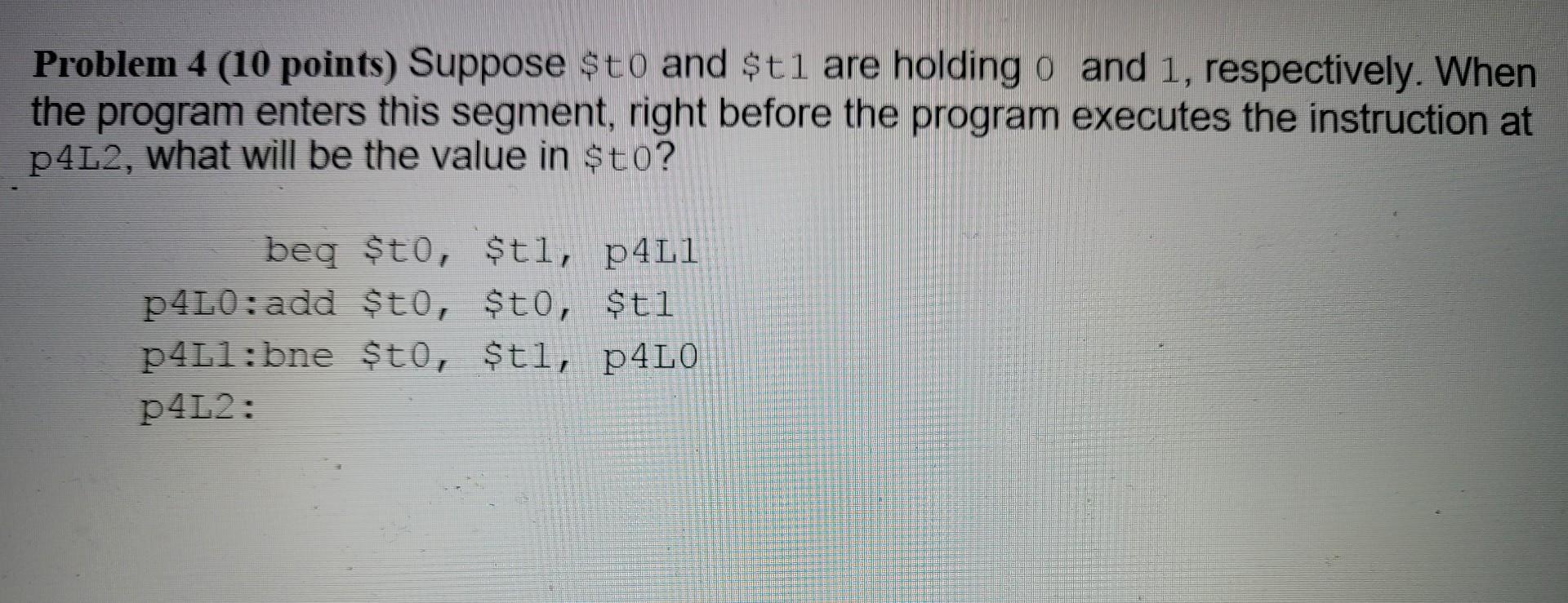 1 (10 points) After the following instructions, what will be the value
