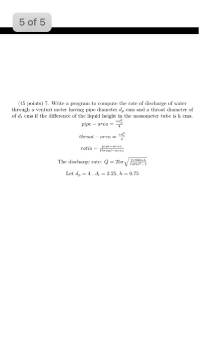  5 of 5 (45 points) 7. Write a program to compute