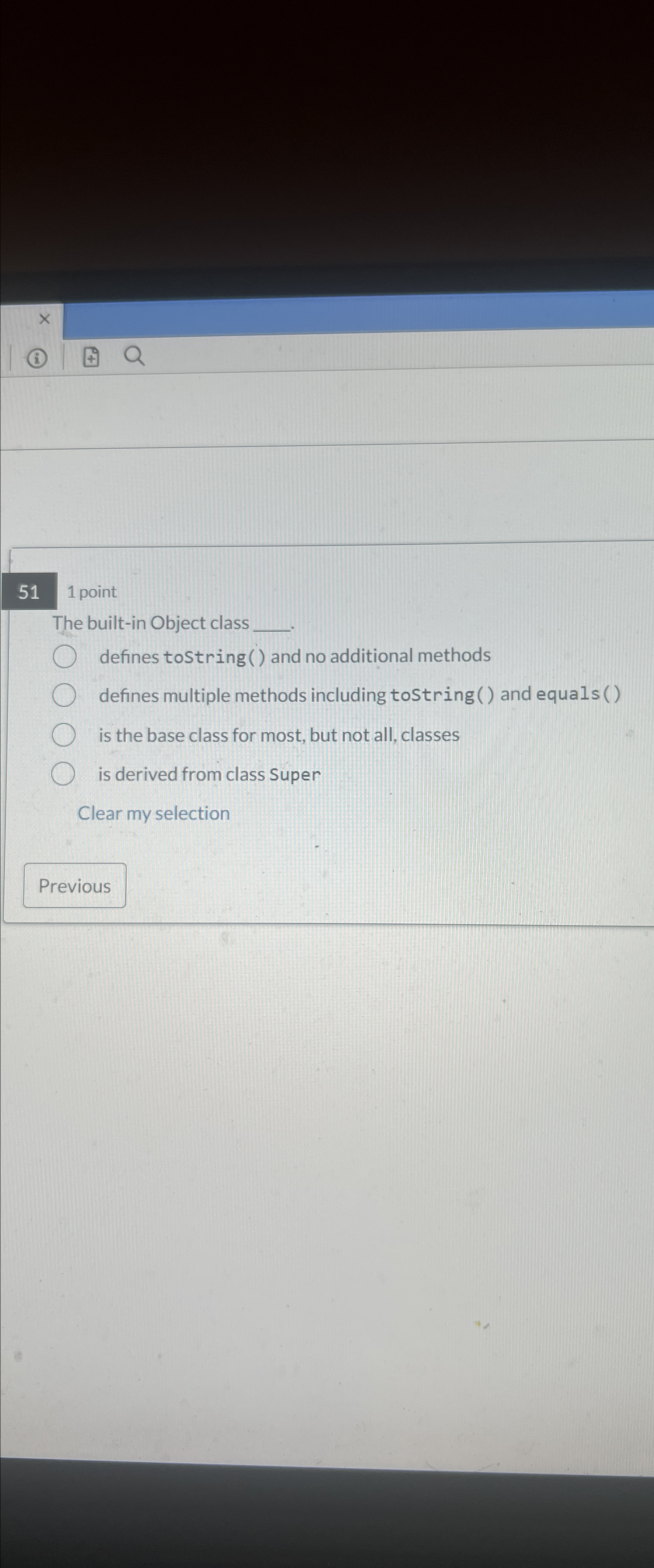  511 point The built-in Object class defines tostring () and no