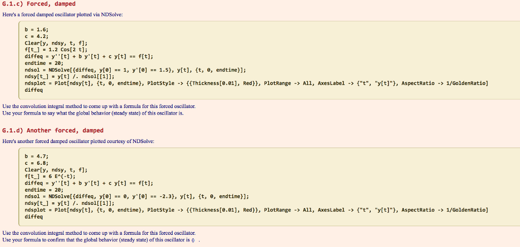 simple unforced and forced oscillators G.1.a) Damped, unforced Here's a plot of