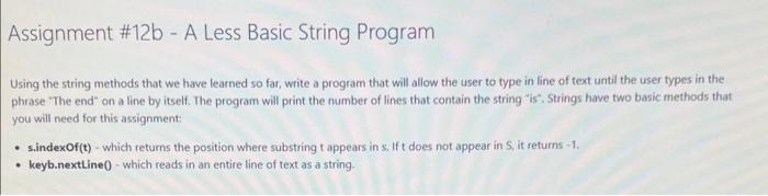 java please (input and output) Assignment \#icb - A Less Basic string