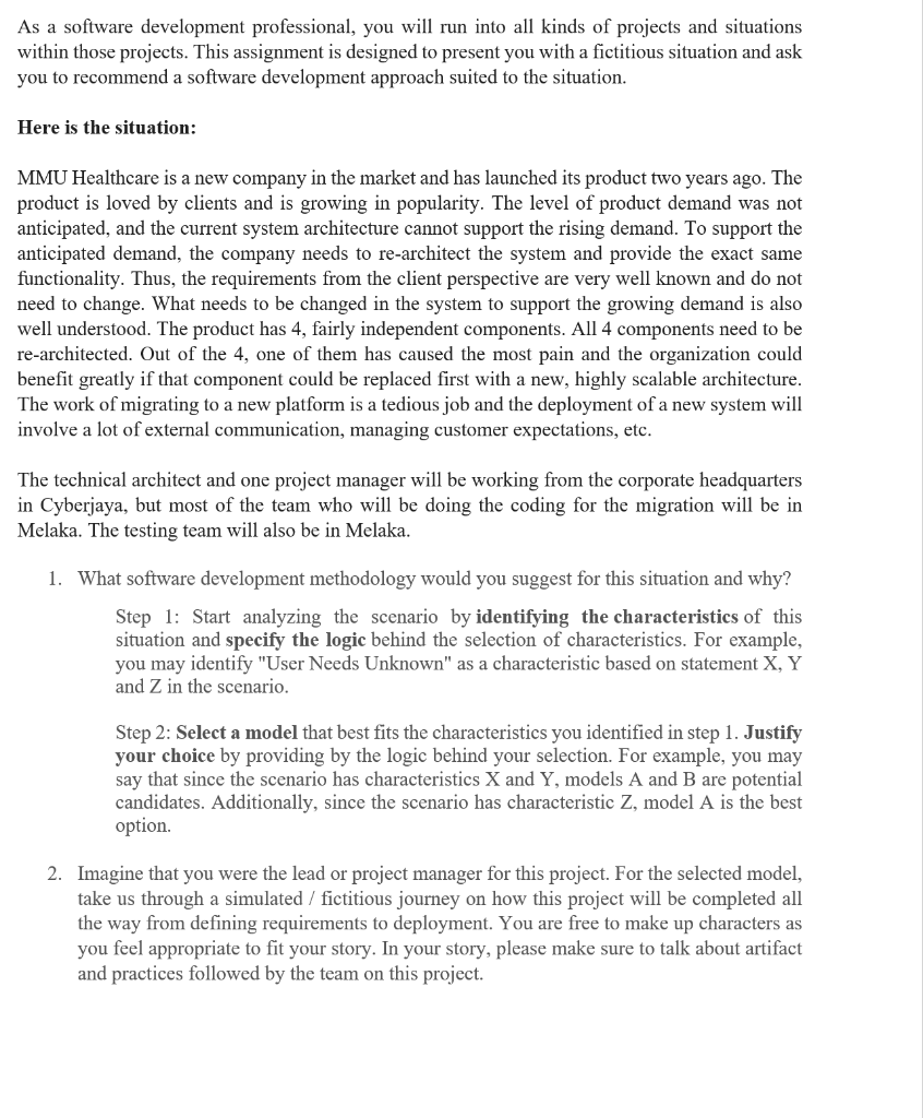 Can you answer question 2 please (imagine ........... As a software development