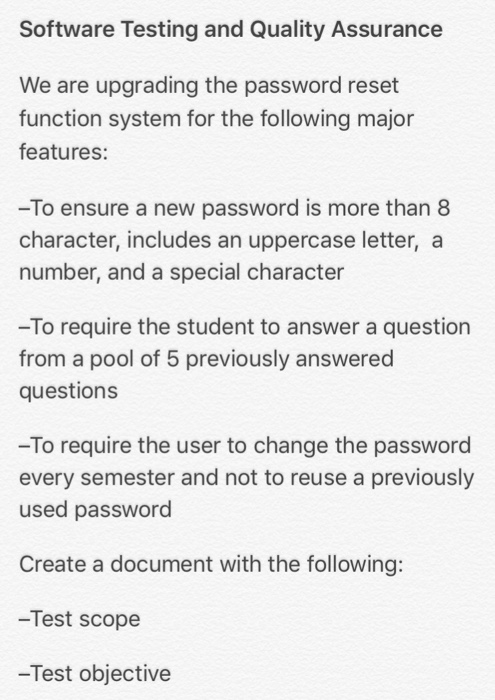  Software Testing and Quality Assurance We are upgrading the password reset