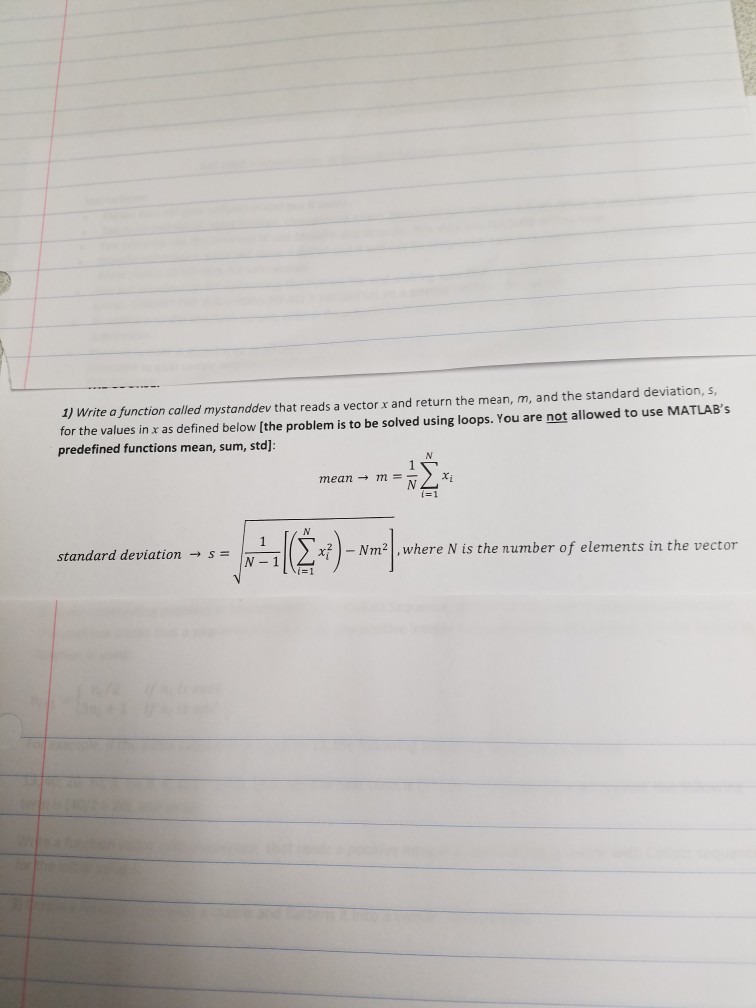  Matlab Write a function called mystanddev that reads a vector x