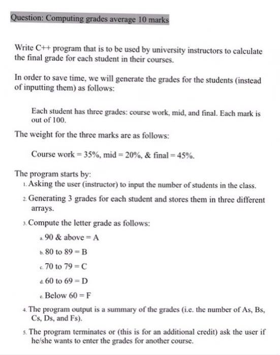  Write C++program that is to be used by university instructors to