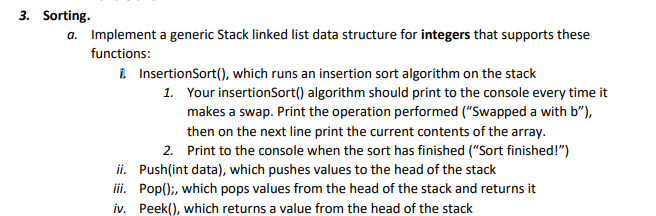  3. Sorting. Implement a generic Stack linked list data structure for