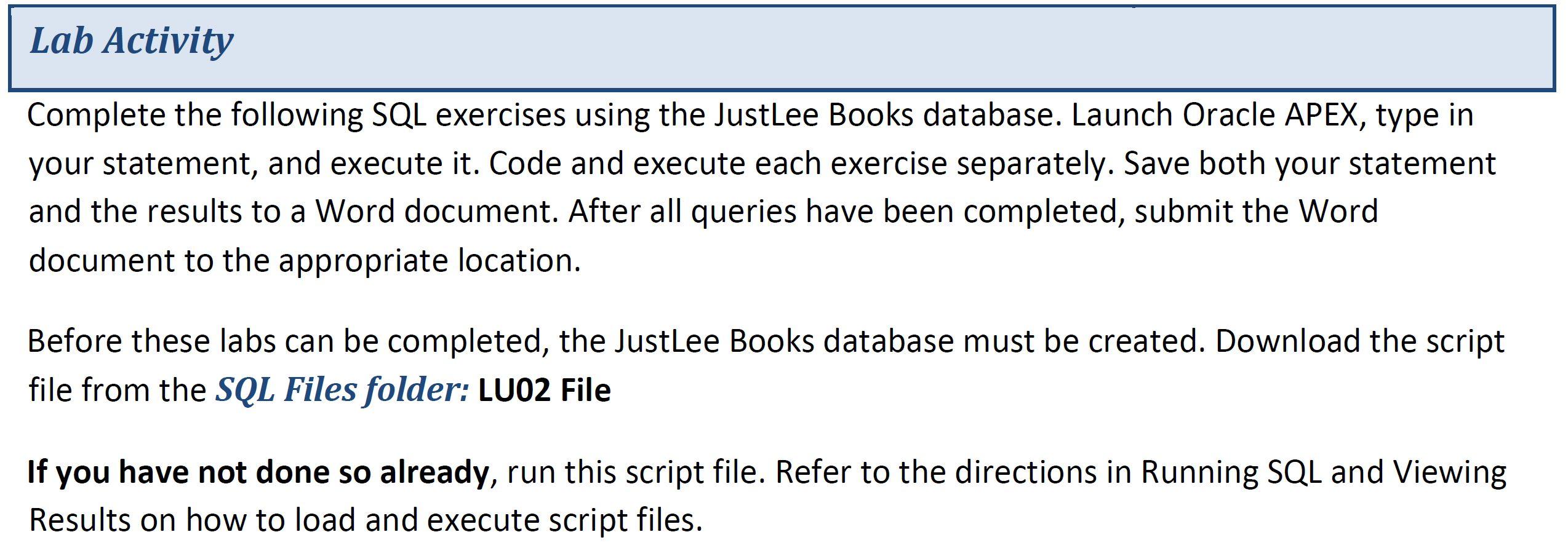 SQL Questions 1 through 4 - Unit 2 Lab Activity - Need