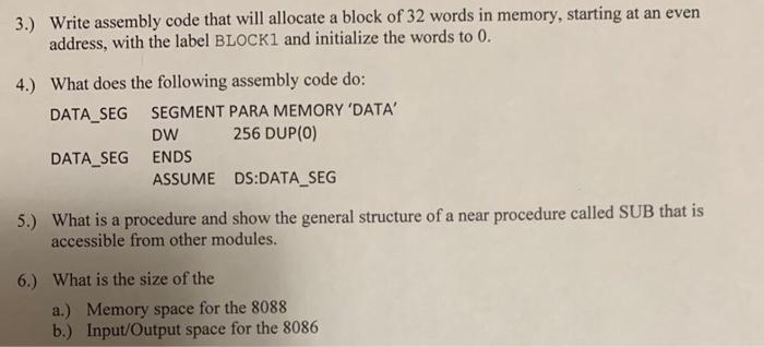 right clearly 3.) Write assembly code that will allocate a block of