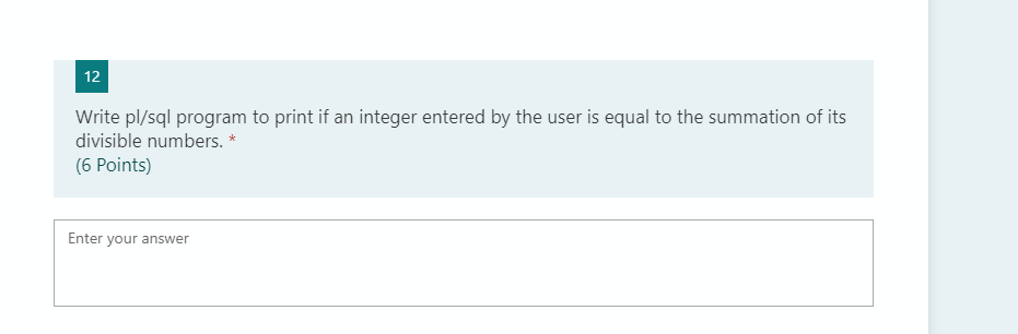  12 Write pl/sql program to print if an integer entered by