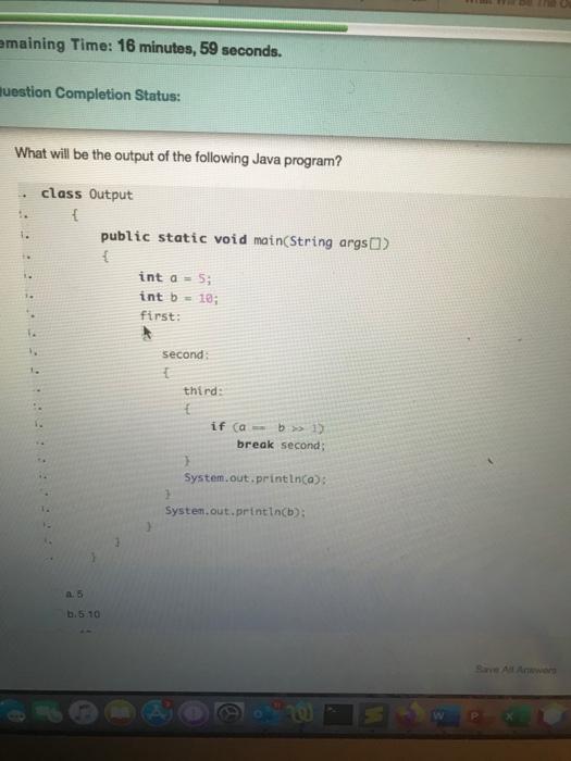 d. 105 QUESTION 10 Which of this statement is incorrect? switch statement