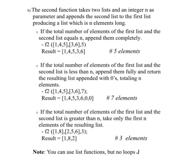  b) The second function takes two lists and an integer n