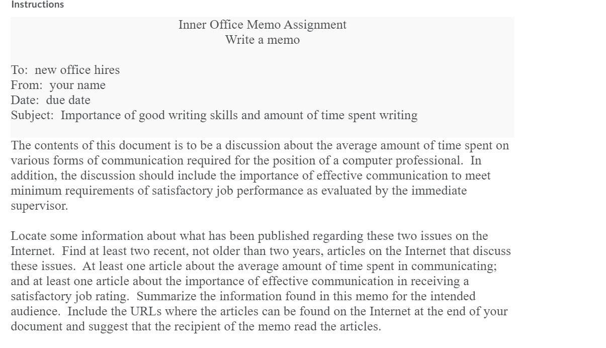 Instructions Inner Office Memo Assignment Write a memo To: new office