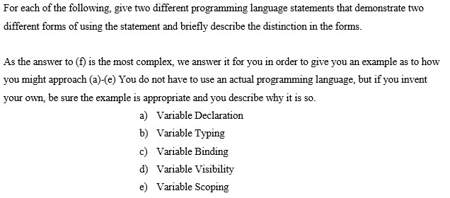Programming languages Please give example statements for each, and briefly explain the