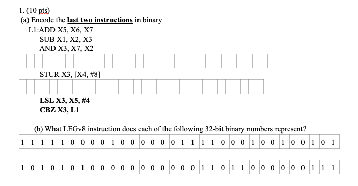 1. (10 pts) (a) Encode the last two instructions in binary