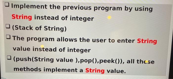 please the same the steps but string not integer Implement the previous