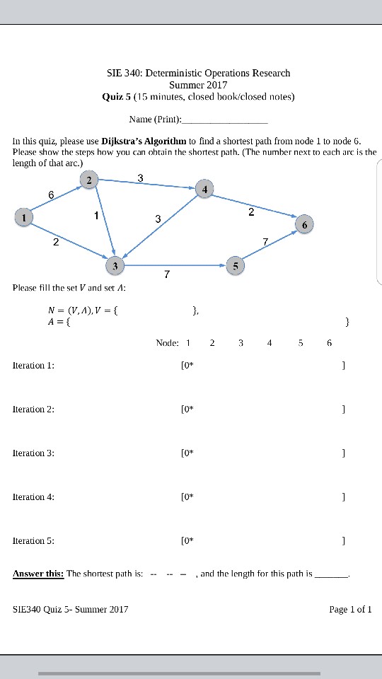 In this quiz, please use Dijkstra's Algorithm to find a shortest