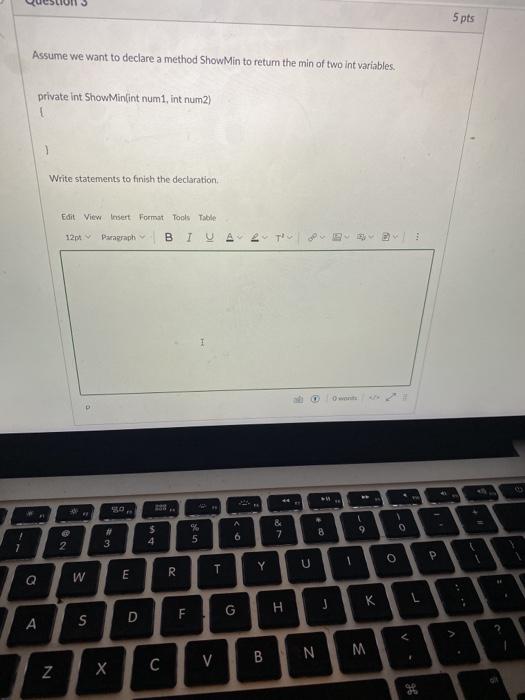 coding question, Visual C# 5 pts Assume we want to declare a