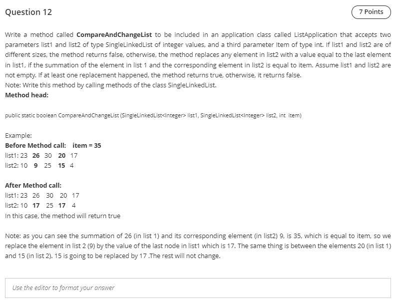 Quick Please Question 12 7 Points Write a method called compareAndChangelist to