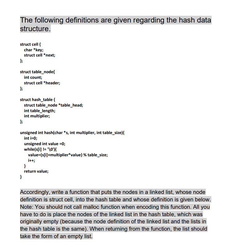 void Convert_list_to_hash_table(struct hash_table *htable, struct cell **list_head){ //---------the code --------- } the