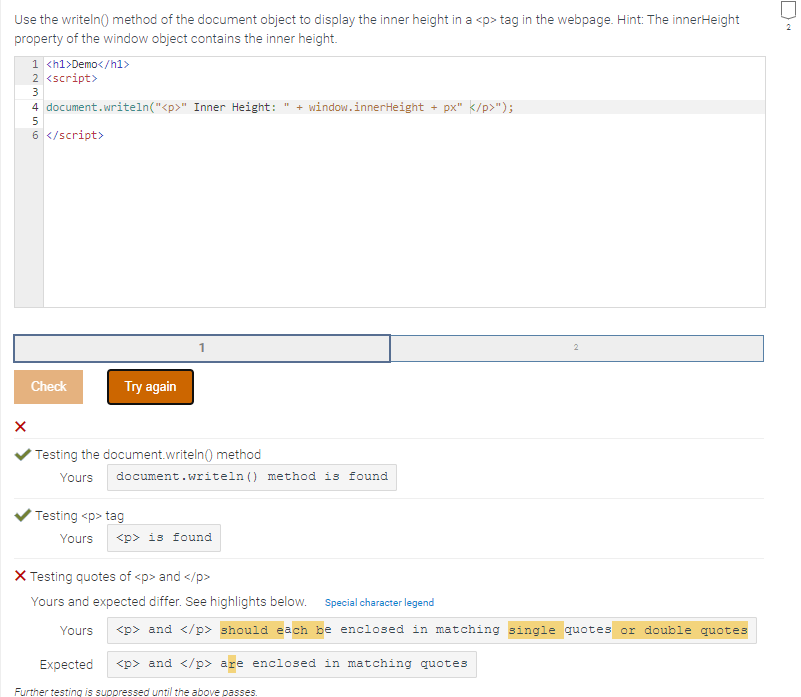  Use the writeln() method of the document object to display the
