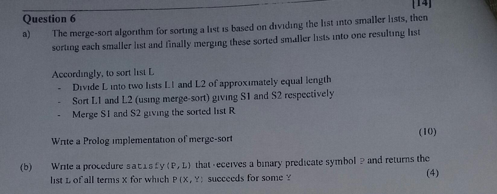  Question 6 a) The merge-sort algorithm for sorting a list is
