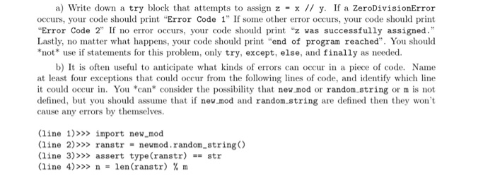  Python Write down a try block that attempts to assign z