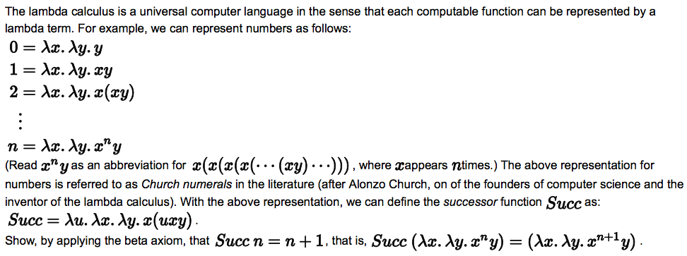  The lambda calculus is a universal computer language in the sense