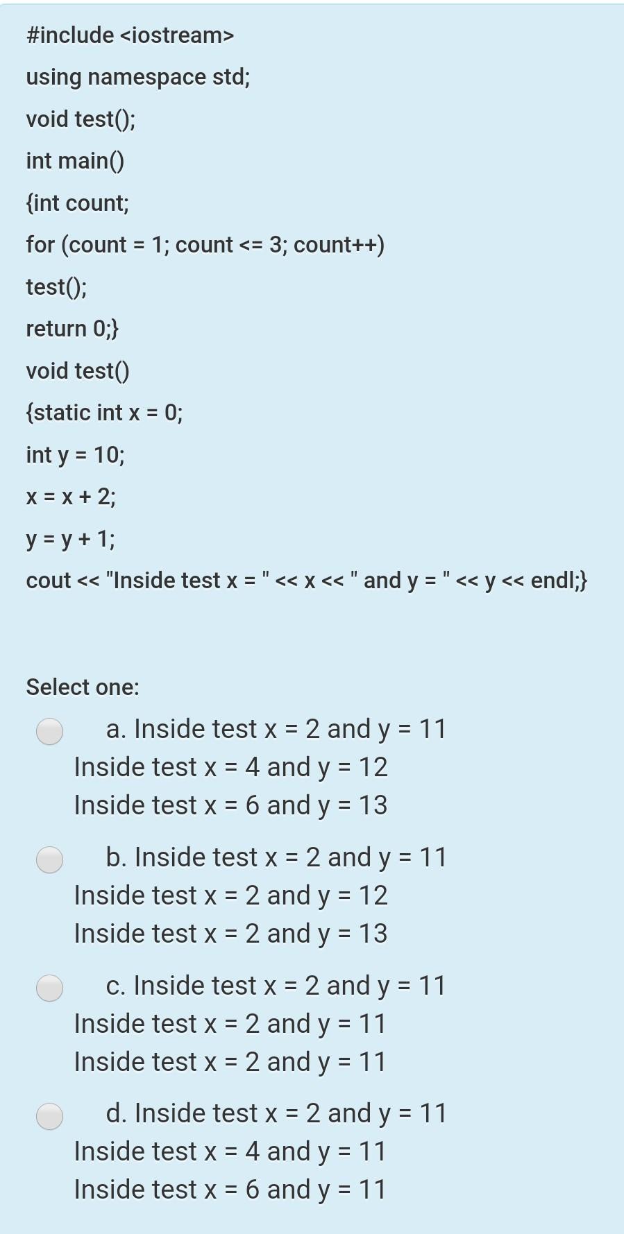  #include using namespace std; void test(); int main() {int count; for