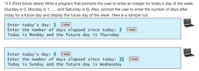 C++ Write a Program 6. (11 pts) Find future dates: Write, compile,