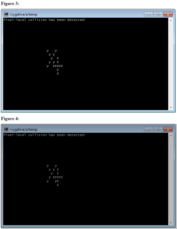 (Task 1) Define a function called pixel_level_collision which detects whether // two