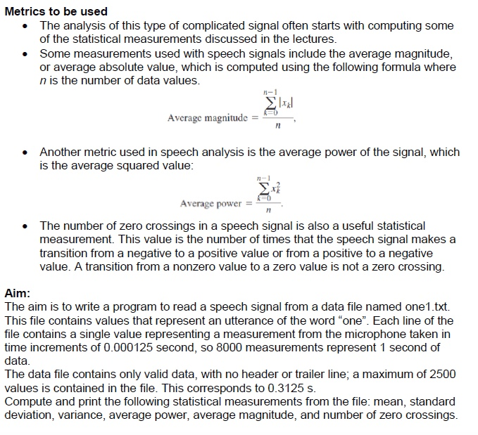 an acoustical signal that can be converted into an electrical signal with