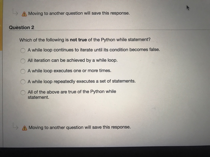  Moving to another question will save this response. Question 2 Which