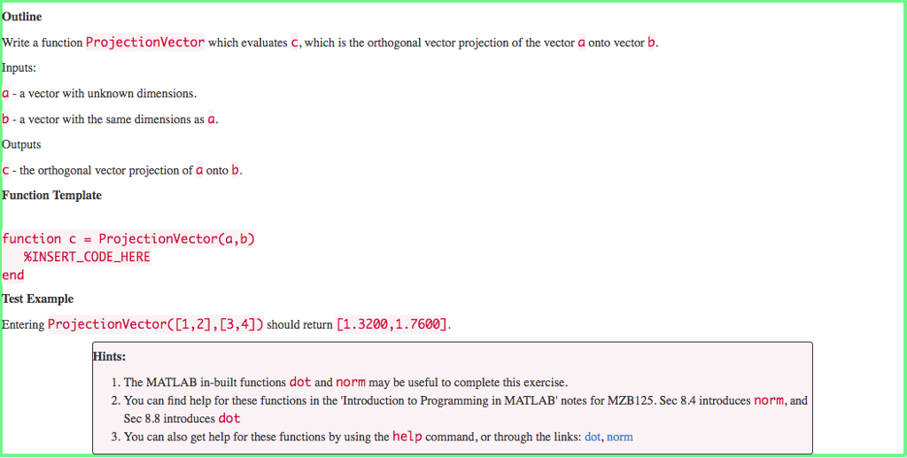 USING MATLAB: Outline rite a function ProjectionVector which evaluates c, which is