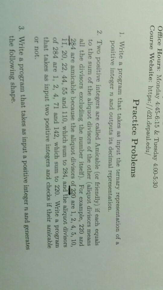  Office Hours: Monday 4:45-6:15 &Tuesday 4:00-5:30 Course Website: https://d2l.depaul.edu/ Practice Problems