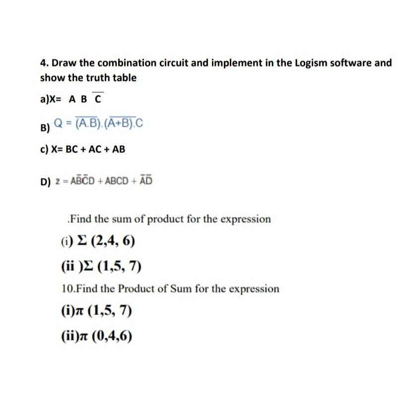  computer organization 4. Draw the combination circuit and implement in the