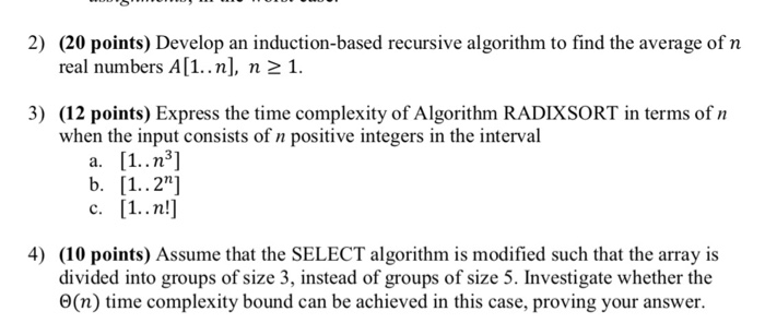  2) (20 points) Develop an induction-based recursive algorithm to find the
