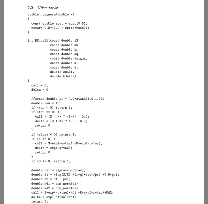 a Black-Scholes call are given below. 5.1 (information): Black-Scholes formula . Consider